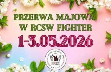 Przerwa Majowa w RCSW Fighter 2026